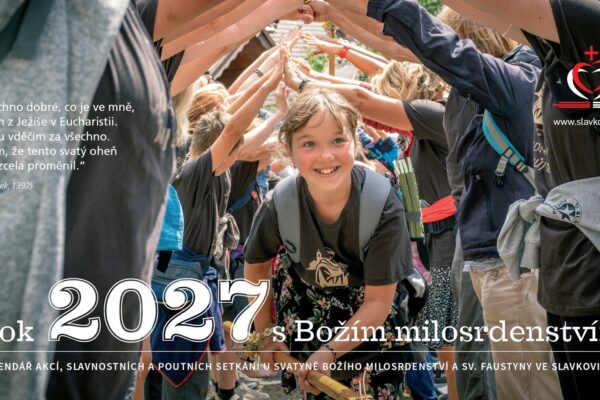 Stolní kalendář poutní svatyně Božího milosrdenství ve Slavkovicích na rok 2027